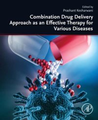 cover of the book Combination Drug Delivery Approach as an Effective Therapy for Various Diseases