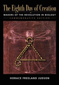 cover of the book The Eighth Day of Creation: Makers of the Revolution in Biology