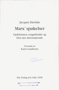 cover of the book Marx' spøkelser : gjeldsstaten, sorgarbeidet og Den nye internasjonale