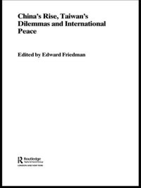 cover of the book China's Rise, Taiwan's Dilemma's and International Peace