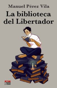 cover of the book La biblioteca del Libertador