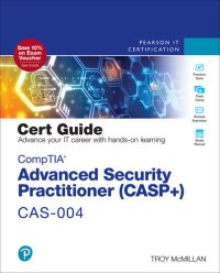 cover of the book CompTIA® Advanced Security Practitioner (CASP+) CAS-004 Cert Guide