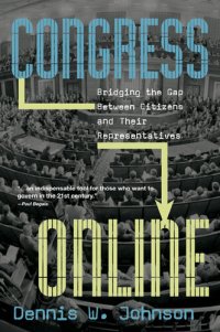 cover of the book Congress Online: Bridging the Gap Between Citizens and Their Representatives