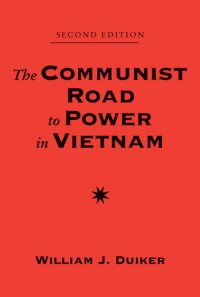 cover of the book The Communist Road to Power in Vietnam