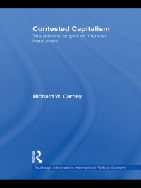 cover of the book Contested Capitalism: The Political Origins of Financial Institutions