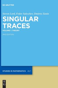 cover of the book Singular Traces Volume 1: Theory