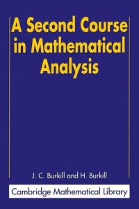 cover of the book A Second Course in Mathematical Analysis