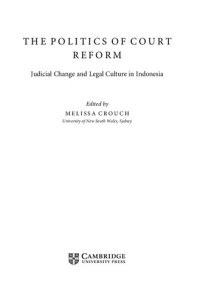 cover of the book The Politics of Court Reform Judicial Change and Legal Culture in Indonesia