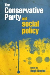 cover of the book The Conservative Party and Social Policy