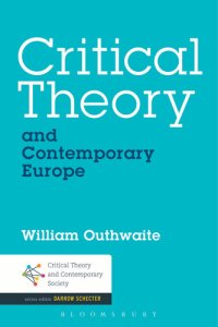 cover of the book Critical Theory and Contemporary Europe