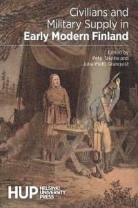 cover of the book Civilians and Military Supply in Early Modern Finland