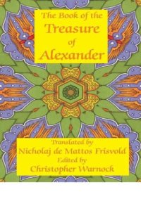 cover of the book Book of the Treasure of Alexander: Ancient Hermetic Alchemy & Astrology