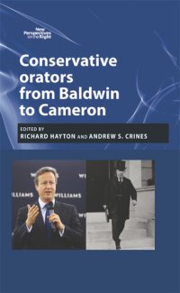 cover of the book Conservative Orators: From Baldwin to Cameron