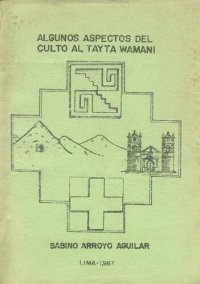 cover of the book Algunos aspectos del culto al Tayta Wamani (Quinua, Ayacucho)