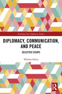 cover of the book Diplomacy, Communication, and Peace: Selected Essays