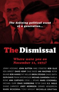 cover of the book The Dismissal: Where Were You on November 11, 1975?