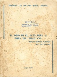 cover of the book El indio en el Alto Perú a fines del siglo XVII