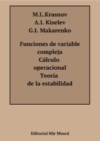 cover of the book Funciones de variable compleja, cálculo operacional y teoría de la estabilidad