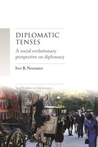 cover of the book Diplomatic Tenses: A Social Evolutionary Perspective on Diplomacy