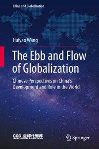 cover of the book The Ebb And Flow Of Globalization: Chinese Perspectives On China’s Development And Role In The World