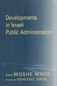 cover of the book Developments in Israeli Public Administration