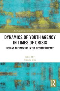 cover of the book Dynamics of Youth Agency in Times of Crisis: Beyond the Impasse in the Mediterranean?