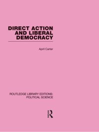 cover of the book Direct Action and Liberal Democracy