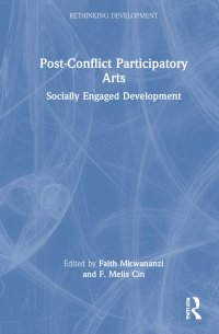 cover of the book Post-Conflict Participatory Arts: Socially Engaged Development