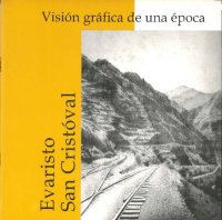 cover of the book Evaristo San Cristóval. Visión gráfica de una época