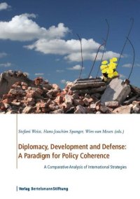 cover of the book Diplomacy, Development and Defense: A Paradigm for Policy Coherence: A Comparative Analysis of International Strategies