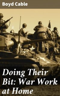 cover of the book Doing Their Bit: War Work at Home