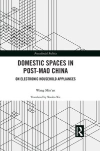 cover of the book Domestic Spaces in Post-Mao China: On Electronic Household Appliances