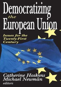 cover of the book Democratizing the European Union: Issues for the Twenty-First Century