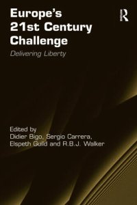 cover of the book Europe's 21st Century Challenge: Delivering Liberty