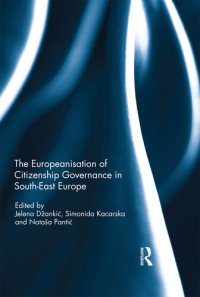 cover of the book The Europeanisation of Citizenship Governance in South-East Europe