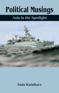 cover of the book Political Musings: Asia in the Spotlight