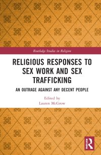 cover of the book Religious Responses to Sex Work and Sex Trafficking