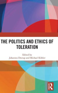 cover of the book The Politics and Ethics of Toleration