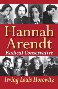 cover of the book Hannah Arendt: Radical Conservative