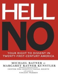 cover of the book Hell No: Your Right to Dissent in Twenty-First-Century America