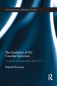 cover of the book The Evolution of EU Counter-Terrorism: European Security Policy After 9/11