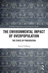 cover of the book The Environmental Impact of Overpopulation: The Ethics of Procreation