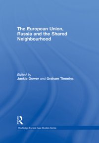 cover of the book The European Union, Russia and the Shared Neighbourhood