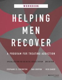 cover of the book HELPING MEN RECOVER a program for treating addiction cjs workbook.