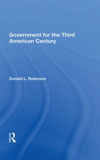 cover of the book Government for the Third American Century