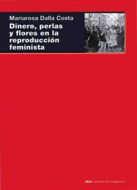 cover of the book Dinero, perlas y flores en la reproducción feminista