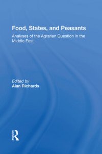 cover of the book Food, States, and Peasants: Analyses of the Agrarian Question in the Middle East