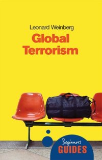 cover of the book Global Terrorism: A Beginner's Guide