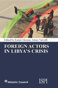 cover of the book Foreign Actors in Libya's Crisis