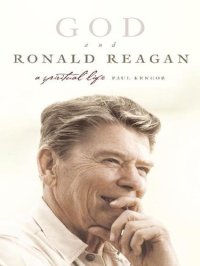 cover of the book God and Ronald Reagan: A Spiritual Life